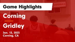 Corning  vs Gridley  Game Highlights - Jan. 13, 2023