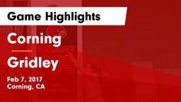 Corning  vs Gridley Game Highlights - Feb 7, 2017