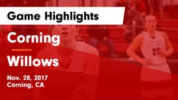 Corning  vs Willows Game Highlights - Nov. 28, 2017