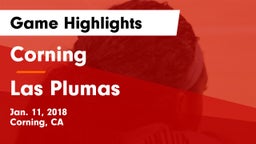 Corning  vs Las Plumas Game Highlights - Jan. 11, 2018