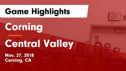 Corning  vs Central Valley  Game Highlights - Nov. 27, 2018