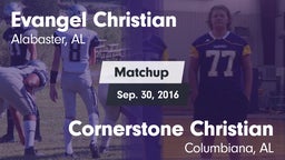 Matchup: Evangel Christian vs. Cornerstone Christian  2016