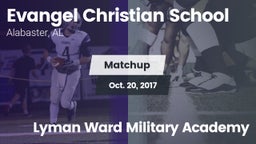 Matchup: Evangel Christian vs. Lyman Ward Military Academy 2017