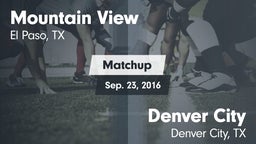 Matchup: Mountain View High vs. Denver City  2016
