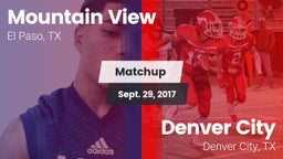 Matchup: Mountain View High vs. Denver City  2017