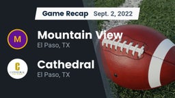 Recap: Mountain View  vs. Cathedral  2022