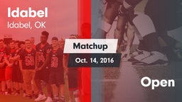 Matchup: Idabel  vs. Open 2016