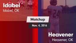 Matchup: Idabel  vs. Heavener  2016