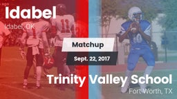 Matchup: Idabel  vs. Trinity Valley School 2017