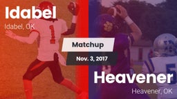 Matchup: Idabel  vs. Heavener  2017