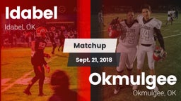 Matchup: Idabel  vs. Okmulgee  2018