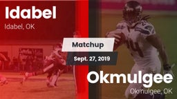Matchup: Idabel  vs. Okmulgee  2019