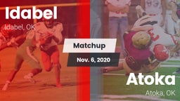 Matchup: Idabel  vs. Atoka  2020