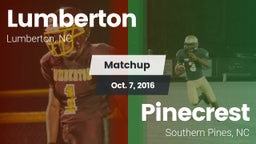 Matchup: Lumberton High vs. Pinecrest  2016
