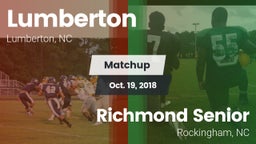 Matchup: Lumberton High vs. Richmond Senior  2018