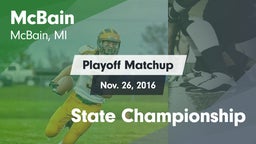 Matchup: McBain  vs. State Championship 2016