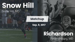 Matchup: Snow Hill High Schoo vs. Richardson  2017