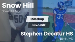 Matchup: Snow Hill High Schoo vs. Stephen Decatur HS 2019