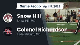 Recap: Snow Hill  vs. Colonel Richardson  2021