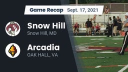 Recap: Snow Hill  vs. Arcadia   2021