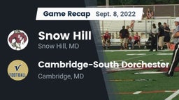 Recap: Snow Hill  vs. Cambridge-South Dorchester  2022