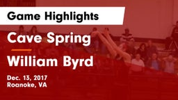 Cave Spring  vs William Byrd  Game Highlights - Dec. 13, 2017