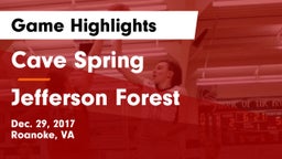 Cave Spring  vs Jefferson Forest  Game Highlights - Dec. 29, 2017