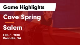 Cave Spring  vs Salem  Game Highlights - Feb. 1, 2018