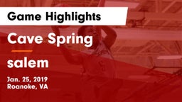 Cave Spring  vs salem Game Highlights - Jan. 25, 2019