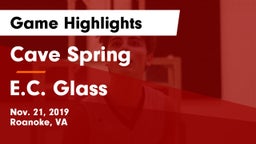 Cave Spring  vs E.C. Glass  Game Highlights - Nov. 21, 2019