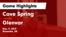 Cave Spring  vs Glenvar  Game Highlights - Dec. 9, 2019