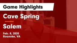 Cave Spring  vs Salem  Game Highlights - Feb. 8, 2020