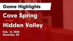 Cave Spring  vs Hidden Valley  Game Highlights - Feb. 13, 2020