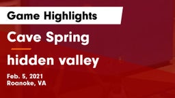Cave Spring  vs hidden valley Game Highlights - Feb. 5, 2021