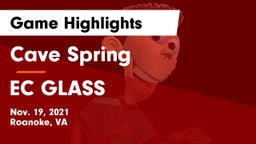 Cave Spring  vs EC GLASS Game Highlights - Nov. 19, 2021