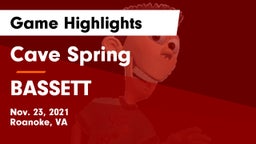 Cave Spring  vs BASSETT Game Highlights - Nov. 23, 2021