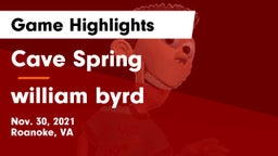 Cave Spring  vs william byrd Game Highlights - Nov. 30, 2021