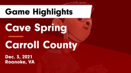 Cave Spring  vs Carroll County  Game Highlights - Dec. 3, 2021