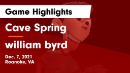 Cave Spring  vs william byrd Game Highlights - Dec. 7, 2021