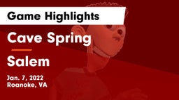 Cave Spring  vs Salem Game Highlights - Jan. 7, 2022