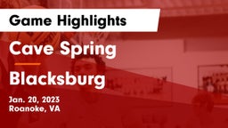 Cave Spring  vs Blacksburg  Game Highlights - Jan. 20, 2023