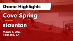 Cave Spring  vs staunton Game Highlights - March 3, 2023