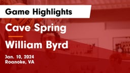 Cave Spring  vs William Byrd  Game Highlights - Jan. 10, 2024