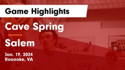 Cave Spring  vs Salem  Game Highlights - Jan. 19, 2024