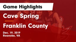 Cave Spring  vs Franklin County  Game Highlights - Dec. 19, 2019