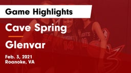 Cave Spring  vs Glenvar  Game Highlights - Feb. 3, 2021