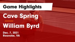Cave Spring  vs William Byrd  Game Highlights - Dec. 7, 2021