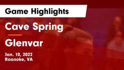 Cave Spring  vs Glenvar  Game Highlights - Jan. 10, 2022