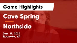 Cave Spring  vs Northside  Game Highlights - Jan. 19, 2023