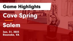 Cave Spring  vs Salem  Game Highlights - Jan. 31, 2023